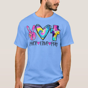 Peace Love Pray Tie Dye Christian Cross Christian  T-Shirt