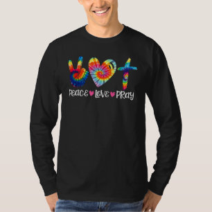 Peace Love Pray Tie Dye Heart Christian Cross Jesu T-Shirt