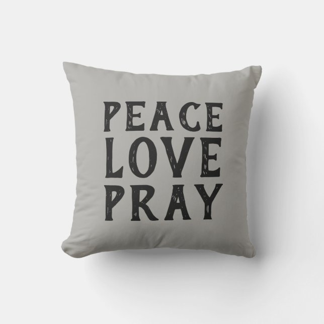 PEACE LOVE PRAY typography | Cushion (Front)