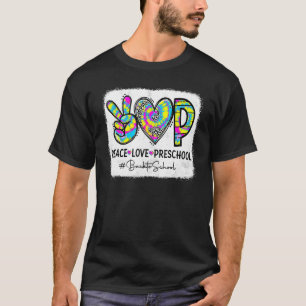 Peace Love Pre-K First Day Of Preschool Back To Sc T-Shirt
