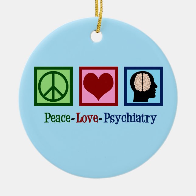 Peace Love Psychiatry Ceramic Tree Decoration (Front)