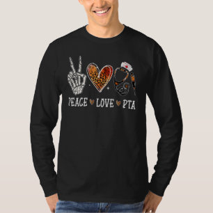 Peace Love PTA Halloween Nurse Physical Therapist T-Shirt