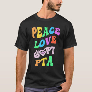 PEACE LOVE PTA Retro Parent Teacher Association Gr T-Shirt