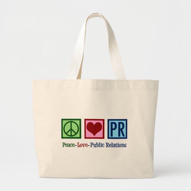 Peace Love Public Relations Large Tote Bag (Front)