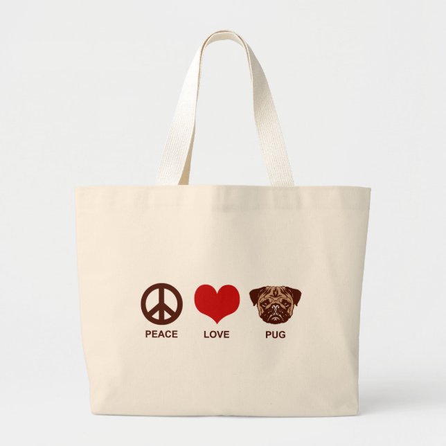 Peace Love Pug Large Tote Bag (Front)