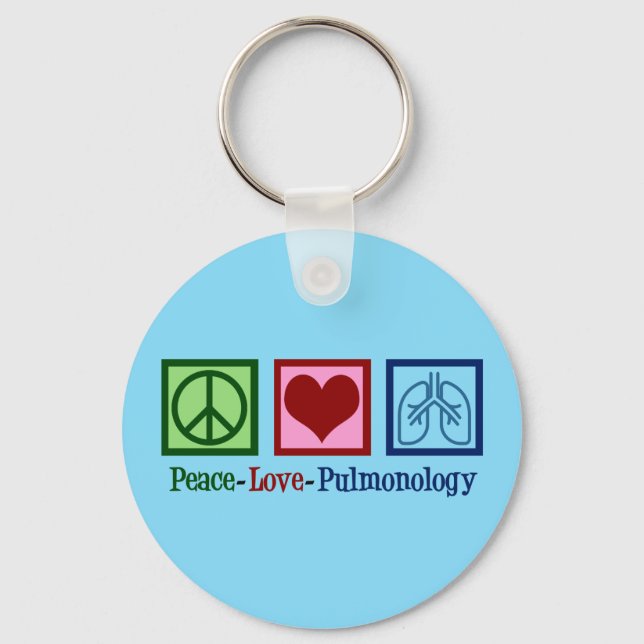 Peace Love Pulmonology Key Ring (Front)