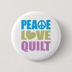 Peace Love Quilt 6 Cm Round Badge