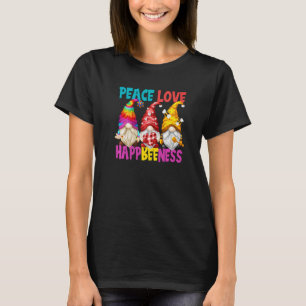 Peace Love Quote For Women Cute Honey Bee Happy Gn T-Shirt