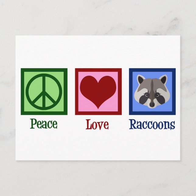Peace Love Raccoons Postcard (Front)