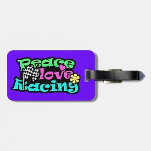 Peace, Love, Racing Luggage Tag