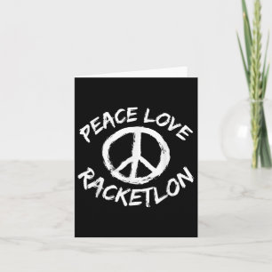 Peace Love Racketlon Saying Design Racketlon Playe Card