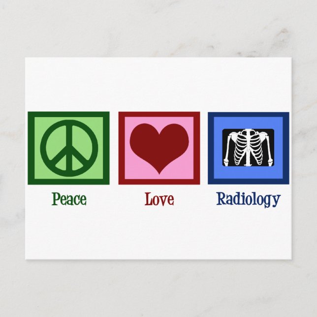 Peace Love Radiology Postcard (Front)