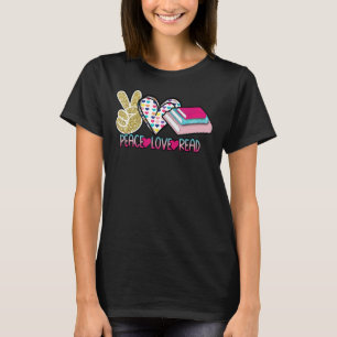 Peace Love Read Book Lover Funny Reading Hippie He T-Shirt