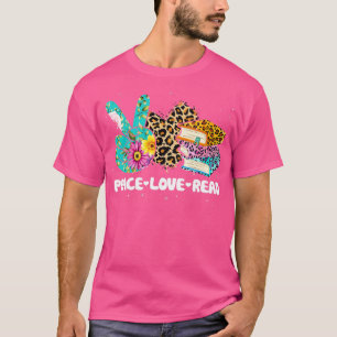 Peace Love Read Book Lover Reading Leopard Heart T T-Shirt