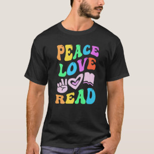 PEACE LOVE READ Retro Literacy Teacher Groovy Back T-Shirt