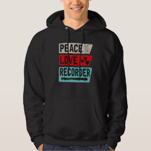 Peace Love Recorder Musical Instrument Recorder Fl Hoodie