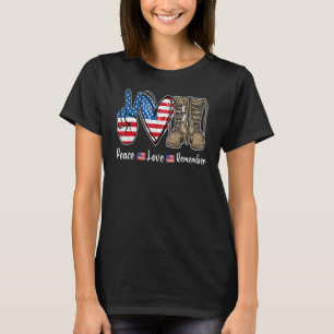 Peace Love Remember Combat Boots Usa Flag Veteran  T-Shirt