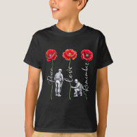 Peace Love Remember Red Poppy Flower Soldier