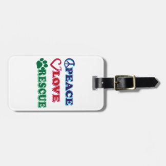 Peace Love Rescue Luggage Tag