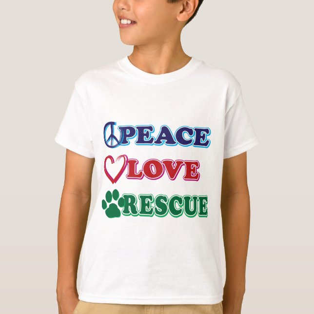Peace Love Rescue T-Shirt (Front)