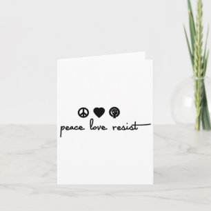 Peace Love Resist Card