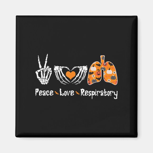 Peace Love Respiratory Therapist Skeleton Fun Hall Magnet (Front)