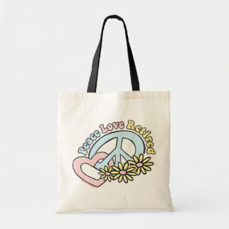 Peace Love Retired Tote Bag