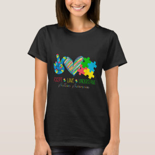 Peace Love Ribbon Autism Awareness Accept Love Und T-Shirt