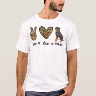 Peace Love Rottweiler Lover Pet Dog Puppy Owner Le T-Shirt