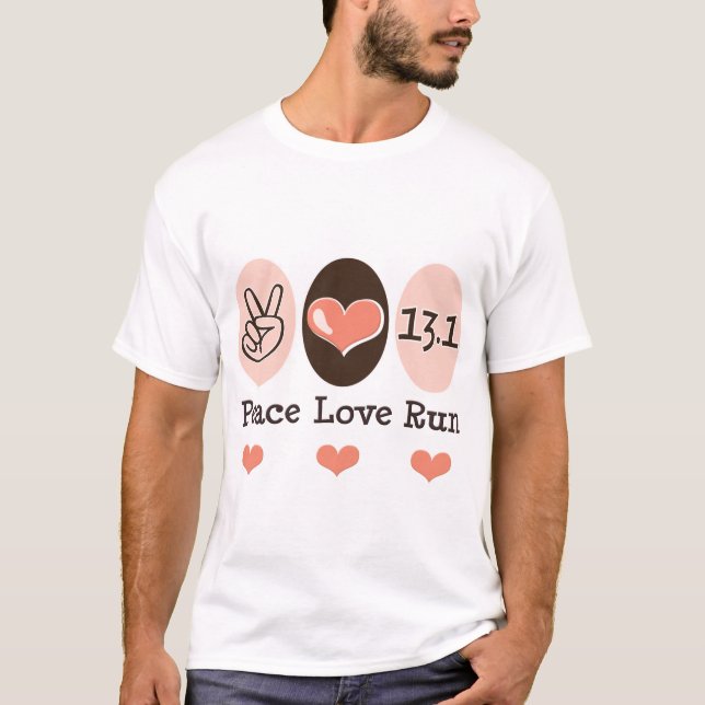 Peace Love Run 13.1 Half Marathon T shirt (Front)