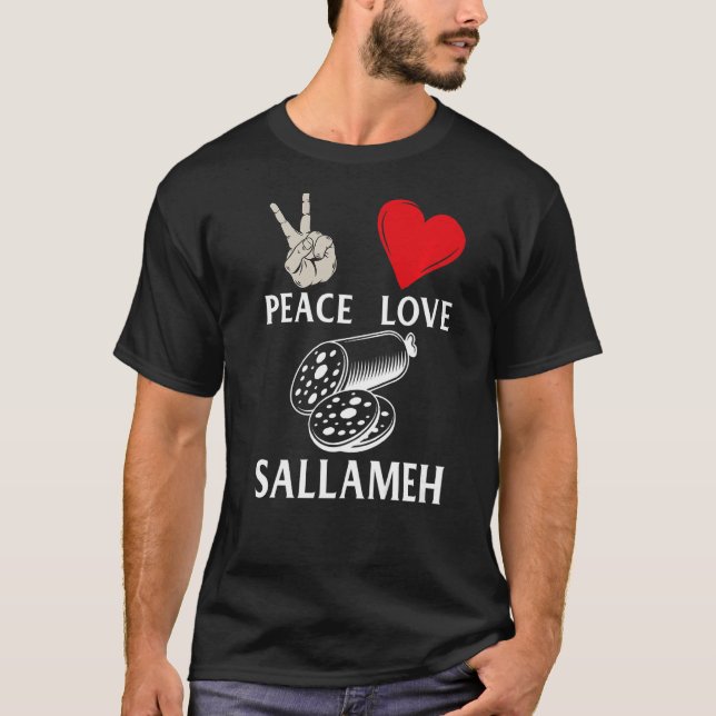 Peace Love Sallameh Music Instrument Sallameh Play T-Shirt (Front)