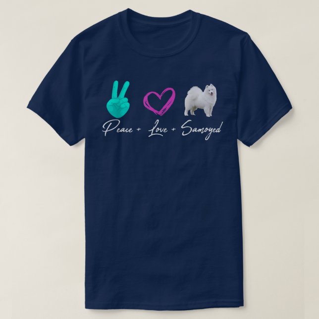 Peace Love Samoyed  Funny Dog Owner  T-Shirt (Design Front)