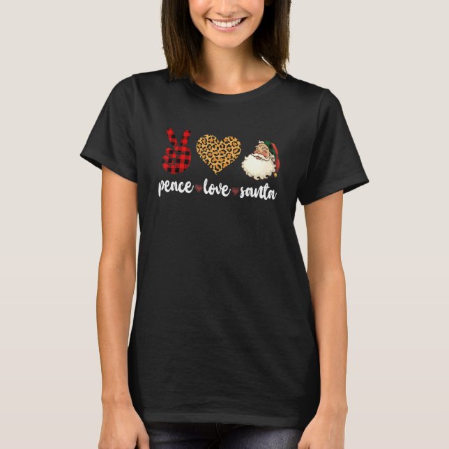 Peace Love Santa Leopard Buffalo Plaid Christmas T-Shirt (Front)
