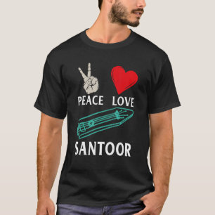 Peace Love Santoor Music Instrument Santoor Player T-Shirt