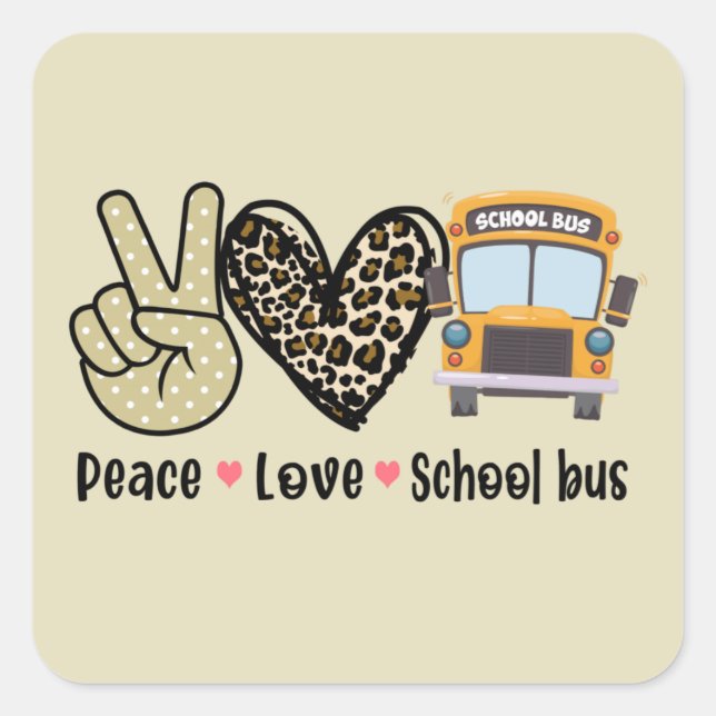 Peace, Love, School Bus Square Sticker (Front)