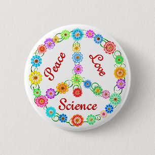 Peace Love Science 6 Cm Round Badge