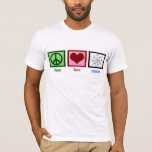 Peace Love Science T-Shirt<br><div class="desc">Gift for science majors,  scientists,  or just geeks.</div>