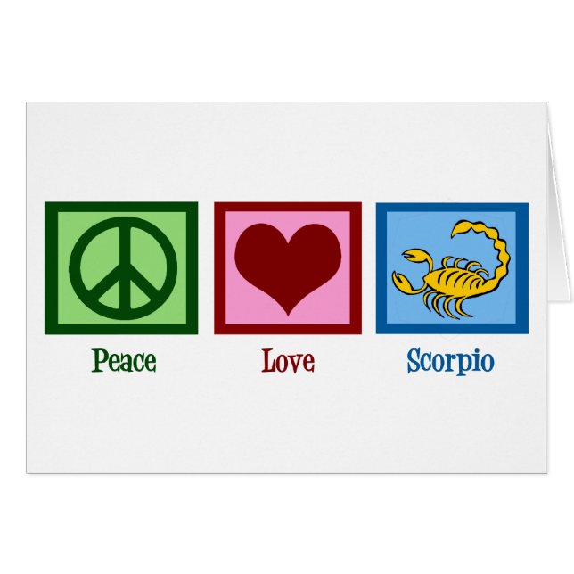 Peace Love Scorpio Card (Front Horizontal)