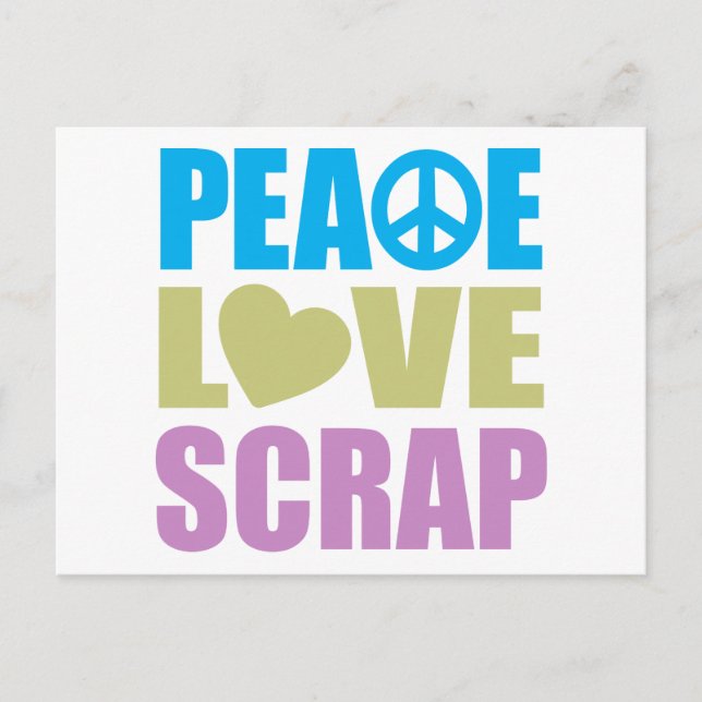 Peace Love Scrap Postcard (Front)