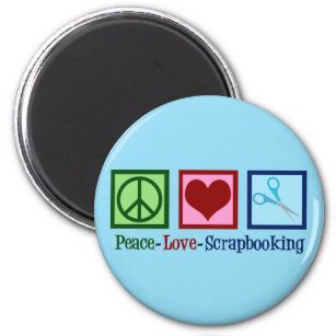 Peace Love Scrapbooking Magnet