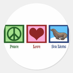 Peace Love Sea Lions Classic Round Sticker