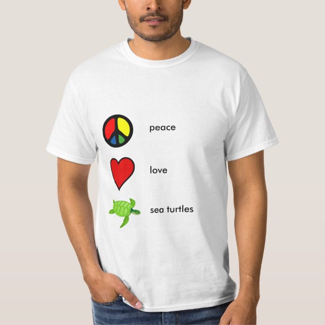 Peace, Love, & Sea Turtles T-Shirt (Front)