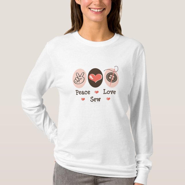 Peace Love Sew Sewing Long Sleeve T-shirt (Front)