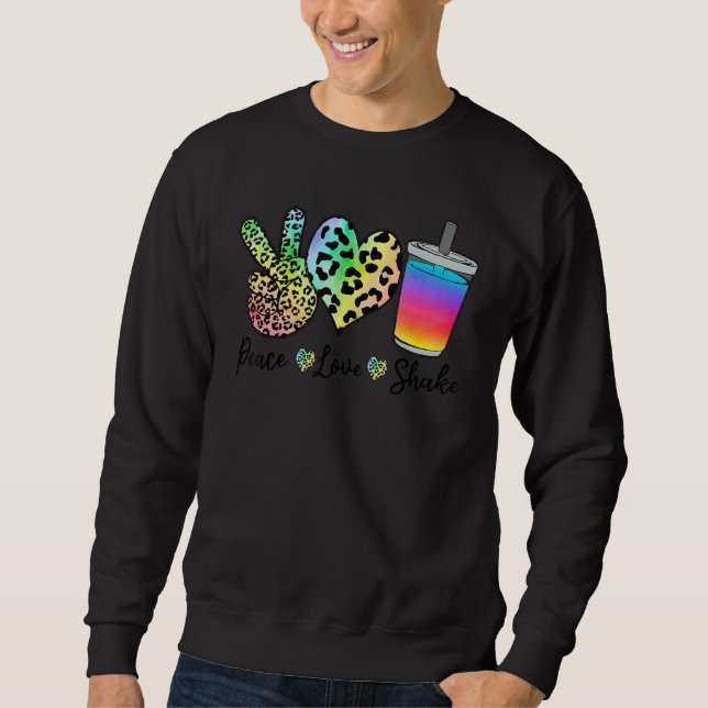 Peace Love Shake Mix Drinks Shaker Cute Bartender  Sweatshirt (Front)