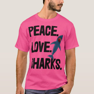 Peace Love Shark Tee Shirts Funny Sea Animal Tee W