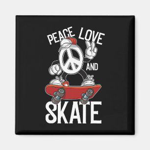 Peace Love Skate Funny Skater Skateboard And Skate Magnet