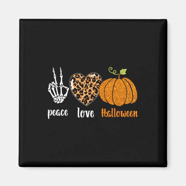 peace love Skeleton fall Pumpkin leopard Halloween Magnet (Front)