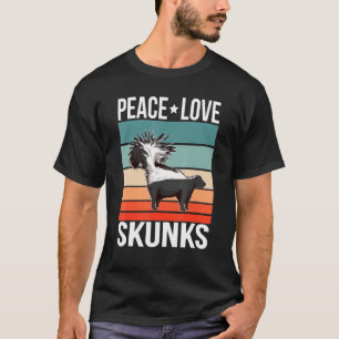 Peace Love Skunks Quote Retro Art Animal Vintage T-Shirt