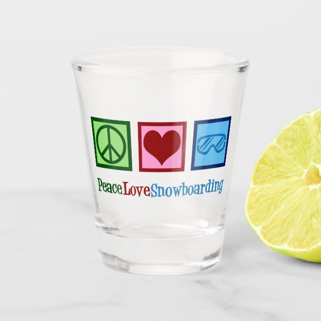 Peace Love Snowboarding Shot Glass (Front)