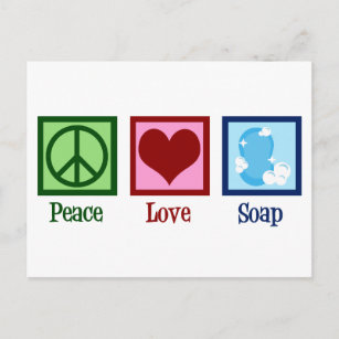 Peace Love Soap Postcard